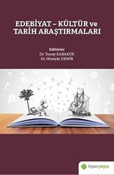 Edebiyat - Kültür ve Tarih Araştırmaları - 1