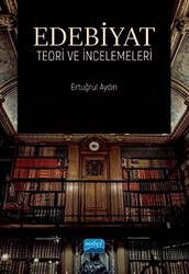 Edebiyat Teori ve İncelemeleri - 1