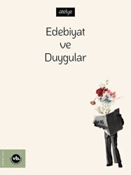 Edebiyat ve Duygular - 1