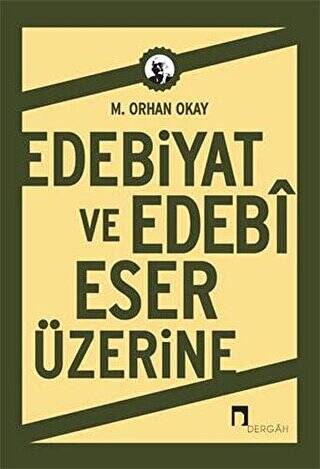 Edebiyat ve Edebi Eser Üzerine - 1