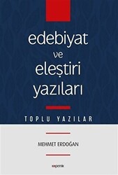 Edebiyat ve Eleştiri Yazıları - 1