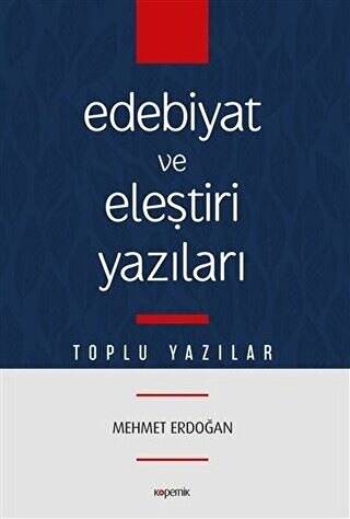 Edebiyat ve Eleştiri Yazıları - 1