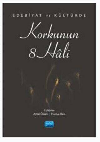 Edebiyat ve Kültürde Korkunun 8 Hali - 1