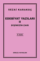 Edebiyat Yazıları 2: Dişimizin Zarı - 1