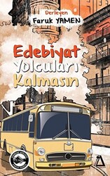 Edebiyat Yolcuları Kalmasın - 1