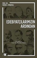 Edebiyatçılarımızın Ardından - 1