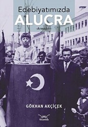 Edebiyatımızda Alucra - 1