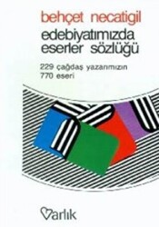 Edebiyatımızda Eserler Sözlüğü - Varlık Yayınları