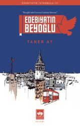 Edebiyatın Beyoğlu - Ötüken Neşriyat