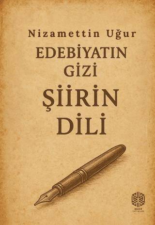 Edebiyatın Gizi Şiirin Dili - 1