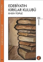 Edebiyatın Kırklar Kulübü - 1