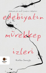 Edebiyatın Mürekkep İzleri - Cezve Kitap