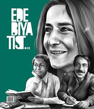 Edebiyatist Dergisi Sayı: 22 Mart - Nisan 2019 - 1