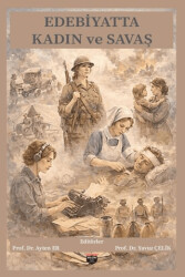 Edebiyatta Kadın ve Savaş - Bilgin Kültür Sanat Yayınları