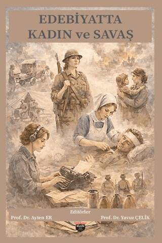 Edebiyatta Kadın ve Savaş - 1