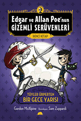 Edgar ve Allan Poe’nun Gizemli Serüvenleri - 2 : Tüyler Ürperten Bir Gece Yarısı - 1