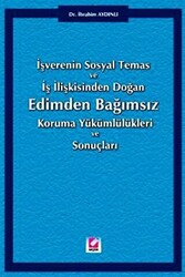 Edimden Bağımsız Koruma Yükümlülükleri ve Sonuçları - 1