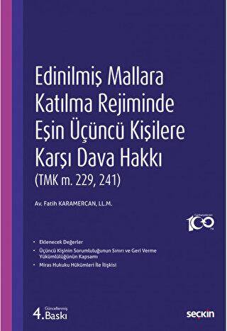 Edinilmiş Mallara Katılma Rejiminde Eşin Üçüncü Kişilere Karşı Dava Hakkı - 1