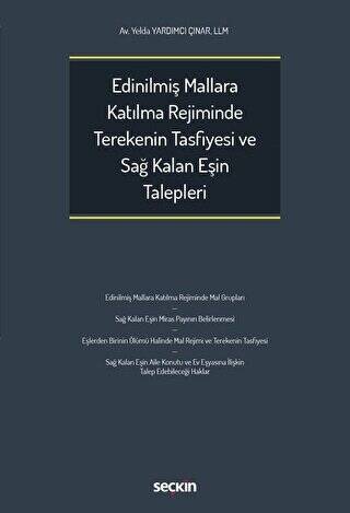 Edinilmiş Mallara Katılma Rejiminde Terekenin Tasfiyesi ve Sağ Kalan Eşin Talepleri - 1