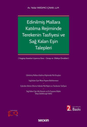 Edinilmiş Mallara Katılma Rejiminin Ölümle Sonlanması Halinde Terekenin Tasfiyesi ve Sağ Kalan Eşin Talepleri - 1