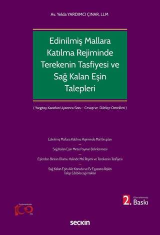 Edinilmiş Mallara Katılma Rejiminin Ölümle Sonlanması Halinde Terekenin Tasfiyesi ve Sağ Kalan Eşin Talepleri - 1