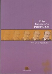 Edip Cansever’in Poetikası - 1