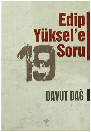 Edip Yüksel`e 19 Soru - 1