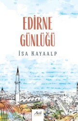 Edirne Günlüğü - 1