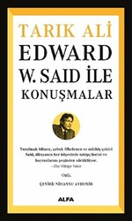 Edward W. Said İle Konuşmalar - 1