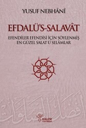 Efdalü’s-Salavat - Kalem Yayınevi