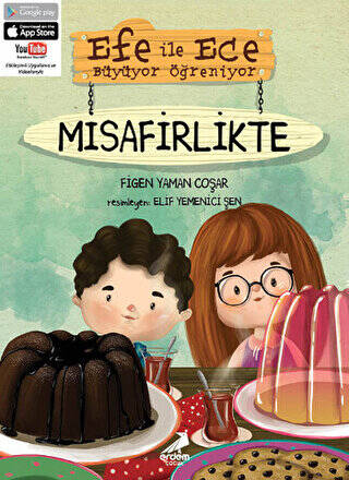 Efe ile Ece Büyüyor Öğreniyor: Misafirlikte - 1