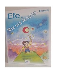 Efe ve Vız Vız Anzer`in Rüyası - 1