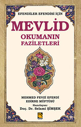 Efendiler Efendisi İçin Mevlid Okumanın Faziletleri - 1