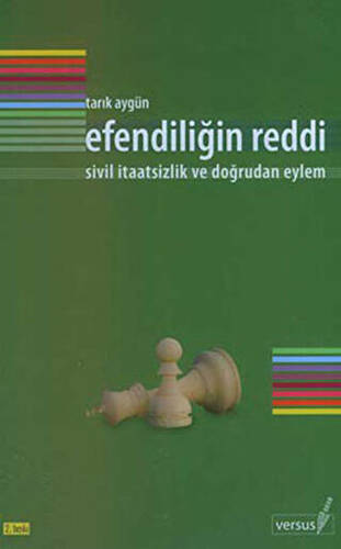 Efendiliğin Reddi - 1