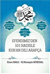 Efendimiz`den 101 Hadisle Kur`an Dili Arapça - 1