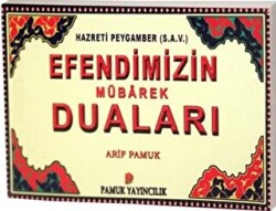 Efendimizin Mübarek Duaları Dua-104 - Pamuk Yayıncılık