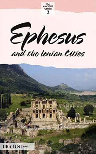 Ephesus and The Ionian Cities - 1