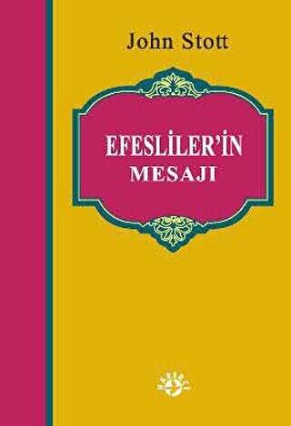 Efesliler’in Mesajı - 1