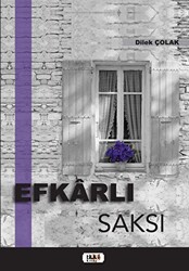 Efkarlı Saksı - 1