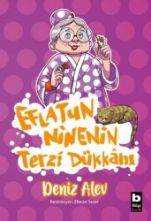 Eflatun Ninenin Terzi Dükkanı - Bilgi Yayınevi