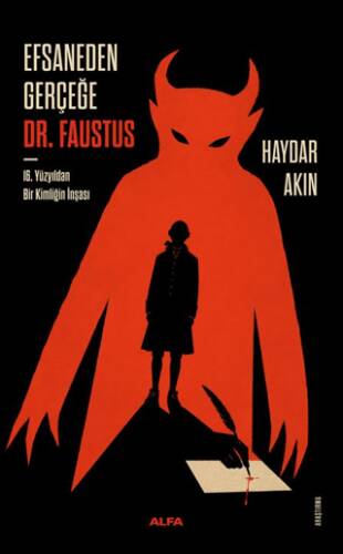 Efsaneden Gerçeğe Dr. Faustus - 1