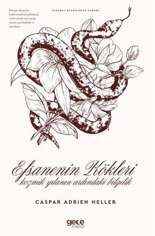 Efsanenin Kökleri Kozmik Yılanın Ardındaki Bilgelik - 1