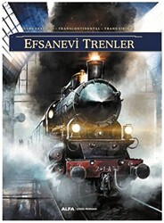 Efsanevi Trenler - 1