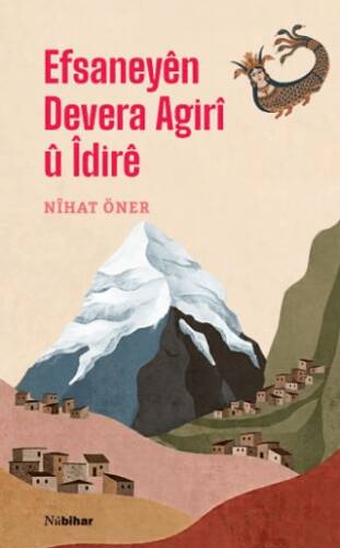 Efsaneyên Devera Agirî û Îdirê - 1
