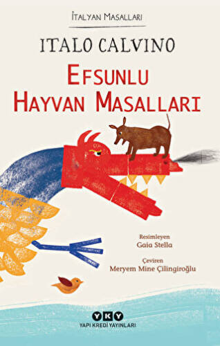 Efsunlu Hayvan Masalları : İtalyan Masalları - 1