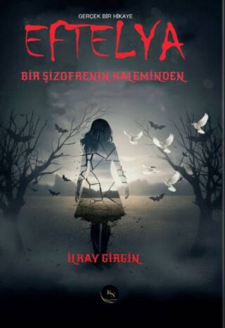 Eftelya - Bir Şizofrenin Kaleminden - 1
