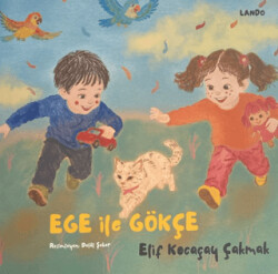 Ege ile Gökçe - Lando Yayınları
