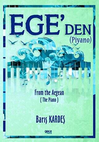 Ege`den Piyano - 1