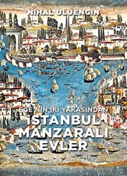 Ege’nin İki Yakasından İstanbul Manzaralı Evler - 1