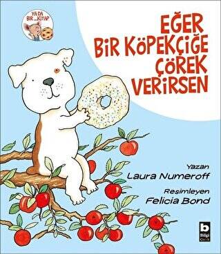 Eğer Bir Köpekçiğe Çörek Verirsen - 1